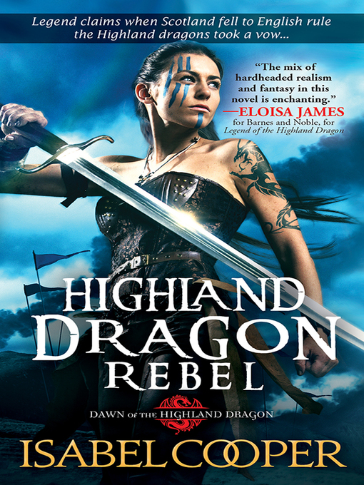 Title details for Highland Dragon Rebel by Isabel Cooper - Available